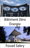 Bâtiment Zéro Énergie (eBook, ePUB)