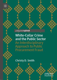 White-Collar Crime and the Public Sector (eBook, PDF) - Smith, Christy D.