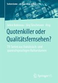 Quotenkiller oder Qualitätsfernsehen? (eBook, PDF)