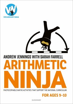 Arithmetic Ninja for Ages 9-10 (eBook, PDF) - Jennings, Andrew; Farrell, Sarah