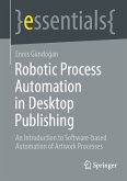 Robotic Process Automation in Desktop Publishing (eBook, PDF)