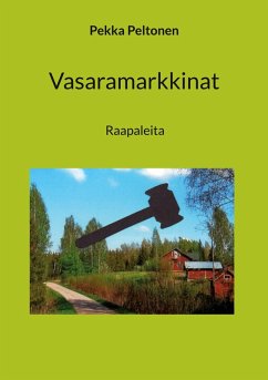 Vasaramarkkinat (eBook, ePUB) - Peltonen, Pekka