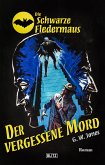 Die Schwarze Fledermaus 47: Der vergessene Mord (eBook, ePUB)