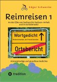 Reimreisen 1 - Von Ortsnamen und Ortsansichten zu hintergründigen und grundlosen Gedichten mit Sprachwitz (eBook, ePUB)