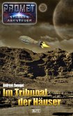 Raumschiff Promet - Sternenabenteuer 05: Im Tribunal der Häuser (eBook, ePUB)