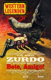 Western Legenden 56: Bete, Amigo!: Zurdo - Band 02 (eBook, ePUB)