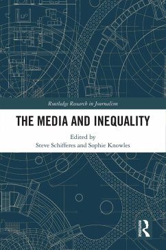 The Media and Inequality (eBook, ePUB)