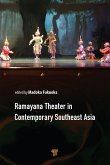 Ramayana Theater in Contemporary Southeast Asia (eBook, PDF)