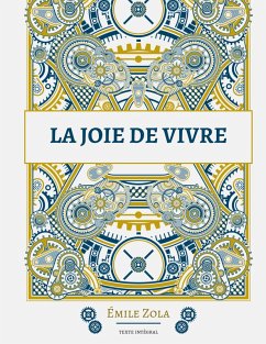 La joie de vivre (eBook, ePUB) - Zola, Émile
