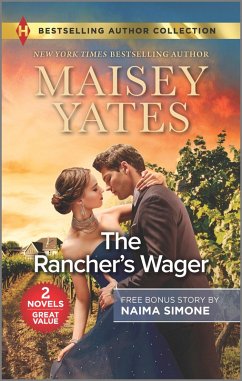 The Rancher's Wager & Ruthless Pride (eBook, ePUB) - Yates, Maisey; Simone, Naima