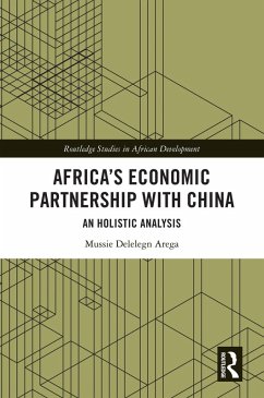 Africa's Economic Partnership with China (eBook, ePUB) - Arega, Mussie Delelegn