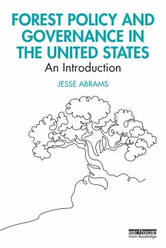 Forest Policy and Governance in the United States (eBook, ePUB) - Abrams, Jesse