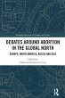 Debates Around Abortion in the Global... - Bild 1