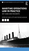 Maritime Operations Law in Practice (eBook, ePUB) Maritime Operations Law in Practice (eBook, ePUB)