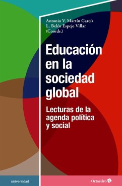 Educación en la sociedad global (eBook, ePUB) - Martín García, Antonio Víctor; Espejo Villar, Lourdes Belén