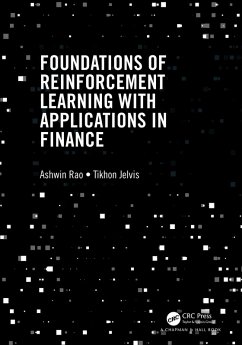 Foundations of Reinforcement Learning with Applications in Finance (eBook, ePUB) - Rao, Ashwin; Jelvis, Tikhon