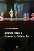 Ramayana Theater in Contemporary Southeast Asia (eBook, ePUB)
