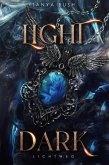 LightDark 1: Lichtweg (eBook, ePUB) LightDark 1: Lichtweg (eBook, ePUB)