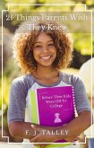 21 Things Parents Wish They Knew Before Their Kids Went Off to College (eBook, ePUB)