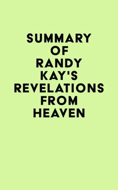 Cover Summary of Randy Kay's Revelations from Heaven (eBook, ePUB)