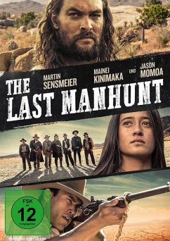 The Last Manhunt - Sensmeier,Martin/Kinimaka,Mainei/Momoa,Jason/+