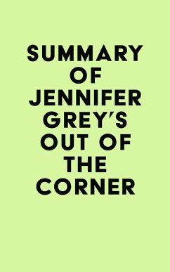 Cover Summary of Jennifer Grey's Out of the Corner (eBook, ePUB)