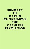 Summary of Martin Chorzempa's The Cashless Revolution (eBook, ePUB)