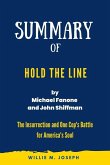 Summary of Hold the Line By Michael Fanone and John Shiffman: The Insurrection and One Cop's Battle for America's Soul (eBook, ePUB)