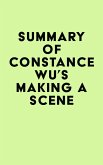 Summary of Constance Wu's Making a Scene (eBook, ePUB)