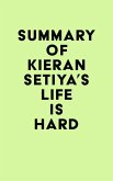 Summary of Kieran Setiya's Life Is Hard (eBook, ePUB) Summary of Kieran Setiya's Life Is Hard (eBook, ePUB)