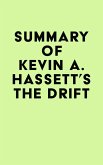 Summary of Kevin A. Hassett's The Drift (eBook, ePUB)