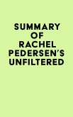 Summary of Rachel Pedersen's Unfiltered (eBook, ePUB)
