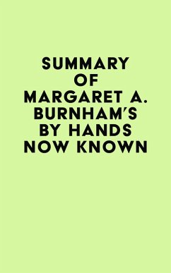 Summary of Margaret A. Burnham's By Hands Now Known (eBook, ePUB) - IRB Media