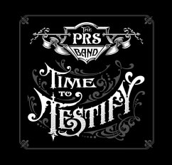 Time To Testify - Paul Reed Smith Band,The
