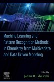 Machine Learning and Pattern Recognition Methods in Chemistry from Multivariate and Data Driven Modeling (eBook, ePUB)