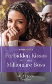 Forbidden Kisses With Her Millionaire Boss (Mills & Boon True Love) (eBook, ePUB)
