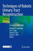 Techniques of Robotic Urinary Tract Reconstruction