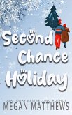 Second Chance Holiday (Pelican Bay Orchards, #2) (eBook, ePUB)