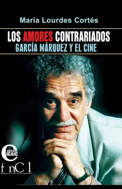 Cover Los amores contrariados. García Márquez y el cine (eBook, ePUB)
