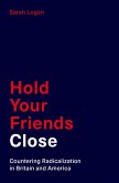 Hold Your Friends Close (eBook, ePUB) Hold Your Friends Close (eBook, ePUB)