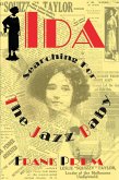 Ida: Searching for The Jazz Baby (Free Verse) (eBook, ePUB)