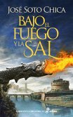 Bajo el fuego y la sal (eBook, ePUB)