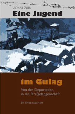 Eine Jugend im Gulag - Zirk, Adam