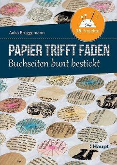 Papier trifft Faden - Brüggemann, Anka
