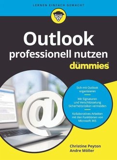 Outlook professionell nutzen für Dummies - Peyton, Christine;Möller, Andre