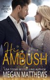 His Ambush (The Valiant Trilogy, #1) (eBook, ePUB)