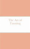 The Art of Tanning (eBook, ePUB)