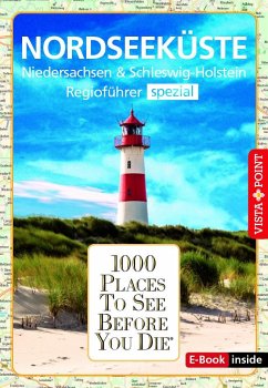 Reiseführer Nordseeküste. Regioführer inklusive Ebook. Ausflugsziele, Sehenswürdigkeiten, Restaurants & Hotels uvm. - Fründt, Hans-Jürgen;Klindworth, Tanja