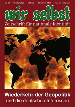 Wiederkehr der Geopolitik und die deutschen Interessen - Schultze-Rhonhoff, Gerd;Dirsch, Felix;Ammon, Herbert