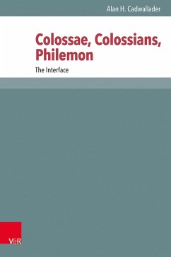 Colossae, Colossians, Philemon - Cadwallader, Alan H.